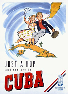 Travel poster: Just a hop and you are in Cuba